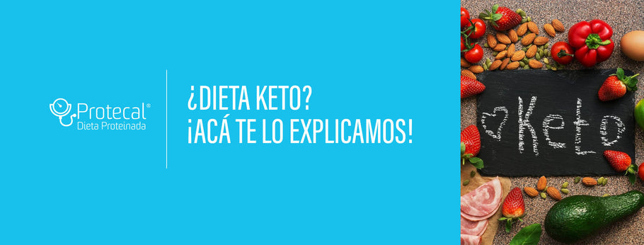 ¿Dieta Keto? ¡Acá te lo explicamos!